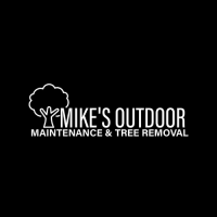 Mike's Outdoor Maintenance & Tree Removal