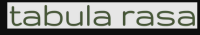 Tabula Rasa