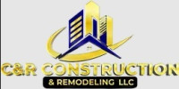 C&R Construction & Remodeling LLC