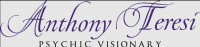 Anthony Teresi Psychic Visionary