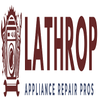Lathrop Appliance Repair Pros