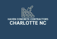 Haven Concrete Contractors Charlotte