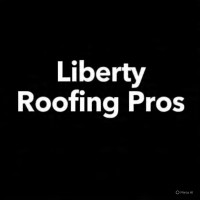Liberty Roofing Pros