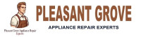 Pleasant Grove Appliance Repair Experts