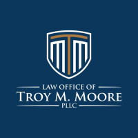 Law Office of Troy M. Moore, PLLC