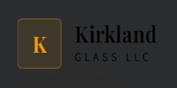 Kirkland glass Llc.