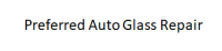 Preferred Auto Glass Repair
