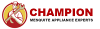 Champion Mesquite Appliance Experts