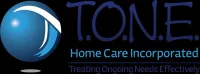 T.O.N.E. Home Care, Inc.