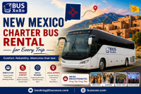Book a Reliable New Mexico Charter Bus Rental for Every Trip