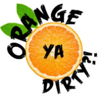 Orange Ya Dirty