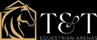 T&T Equestrian Arenas