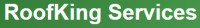 RoofKing Services