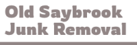 Junk Removal In Saybrook