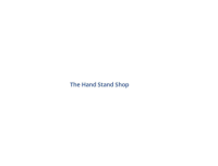 The Hand Stand Shop