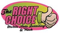 The Right Choice Mobile Auto Detailing And Wash