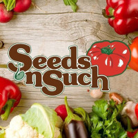 Seeds 'N Such