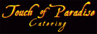 Touch of Paradise Catering