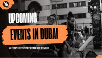 Upcoming Events in Dubai