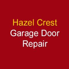 Garage Door Repair Hazel Crest
