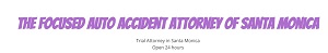 The Focused Auto Accident Attorney of Santa Monica