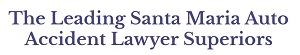 The Leading Santa Maria Auto Accident Lawyer Superiors
