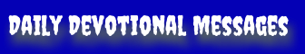 5 Daily Devotional Messages