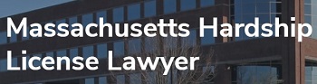 Mass. Hardship License Lawyers
