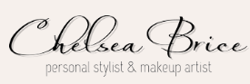 Chelsea Brice Personal Stylist & Makeup Artist